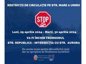 Restricții de circulație pe strada Mare a Unirii Restricții de circulație pe strada Mare a Unirii